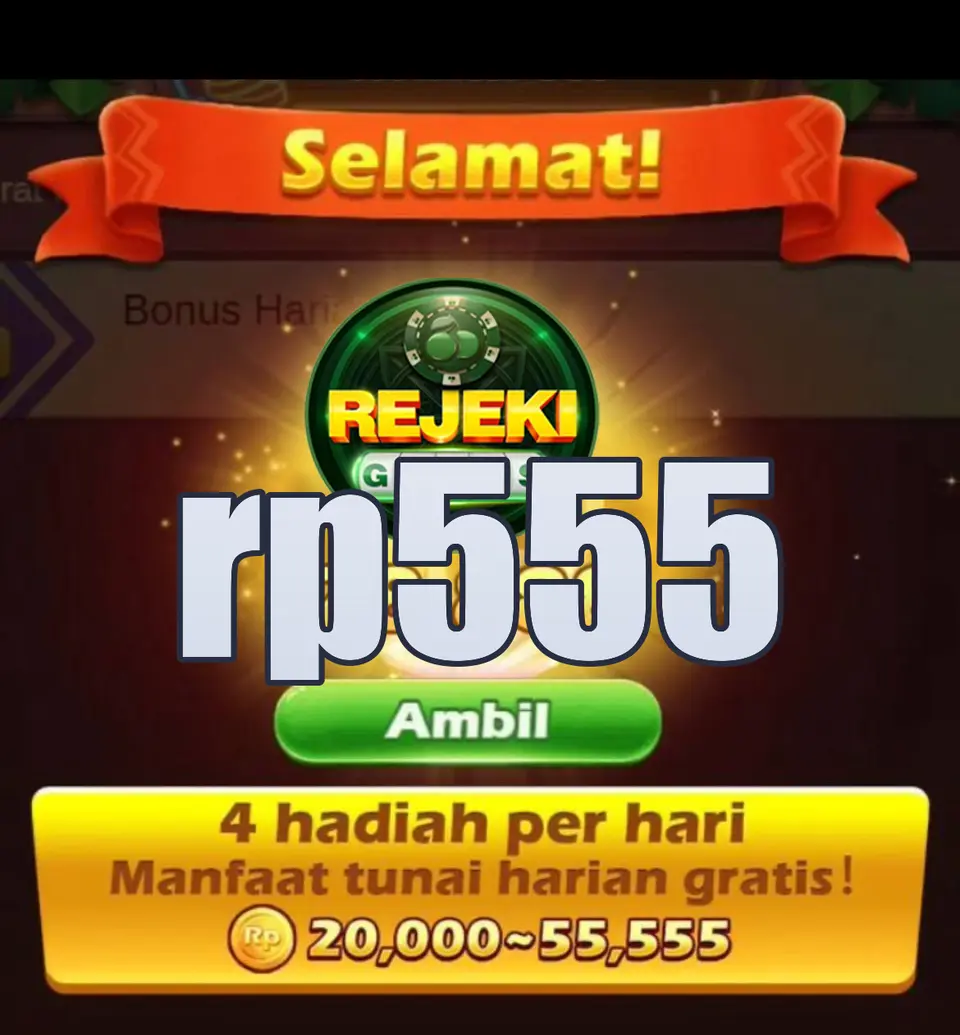 rp555 Masuk